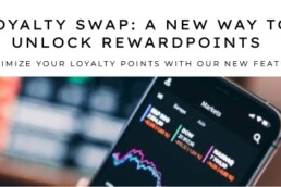 Loyalty Swap A New Way to Earn Rewards Header