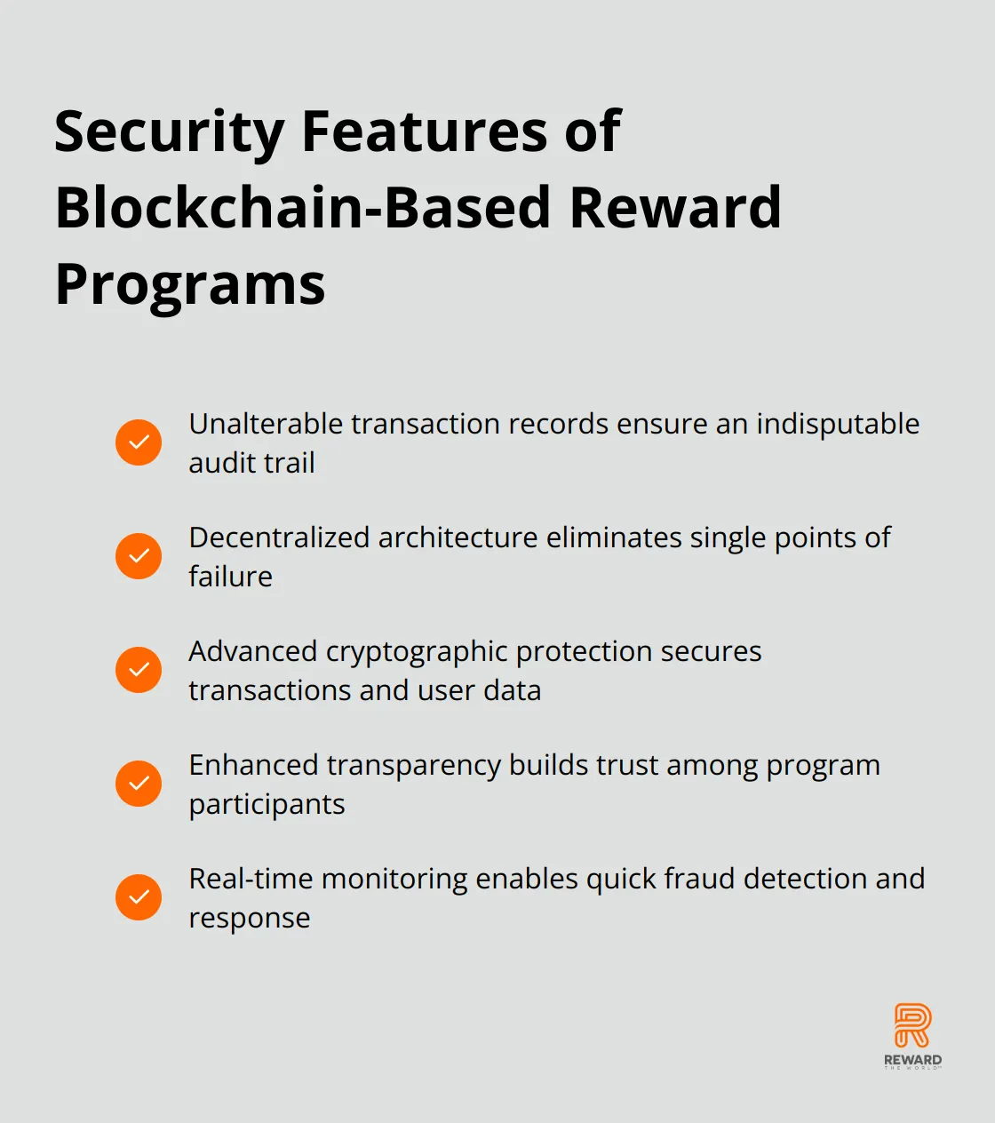 A checkmark list showing key security features of blockchain-based reward programs: unalterable transaction records, decentralized architecture, advanced cryptographic protection, enhanced transparency, and real-time monitoring. - Blockchain Loyalty